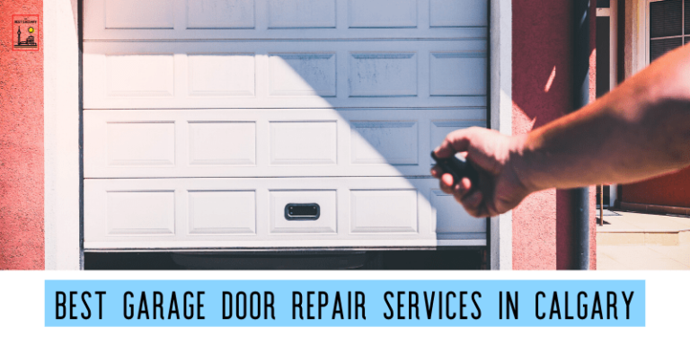 Top 11 Services for the Best Garage Door Repair Calgary [2020]
