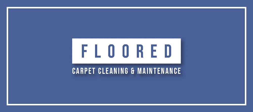 Floored Carpet Cleaning & Maintenance's Banner