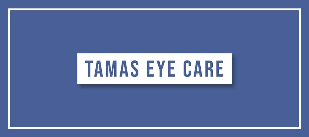TAMAS EYE CARE's Banner