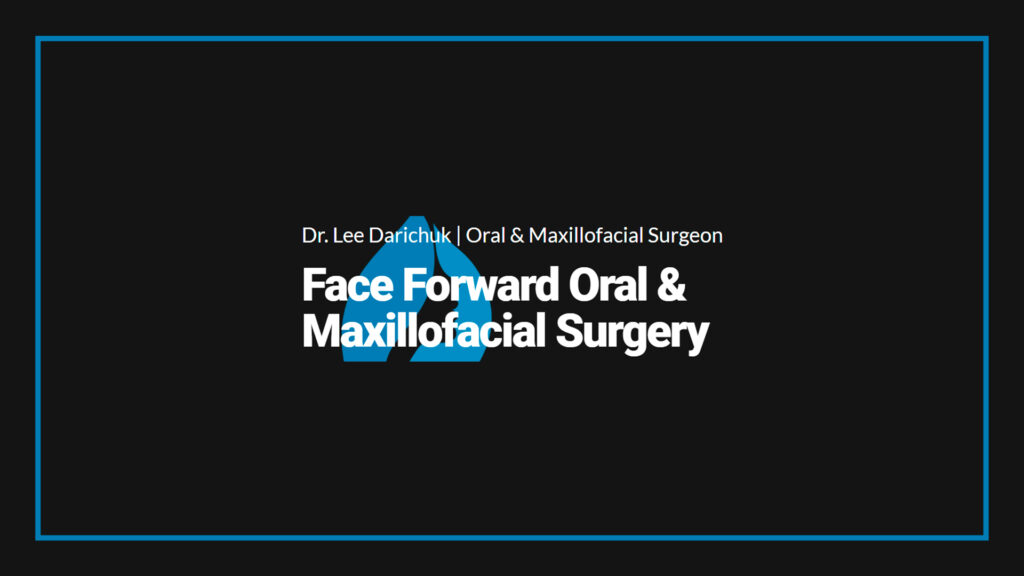 Face Forward Oral & Maxillofacial Surgery