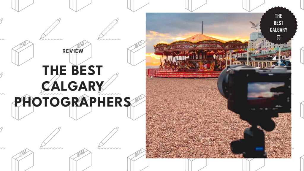 The 86 Best Calgary Photographers