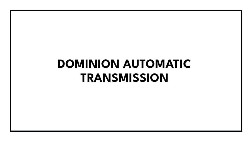 dominion-automatic-transmission