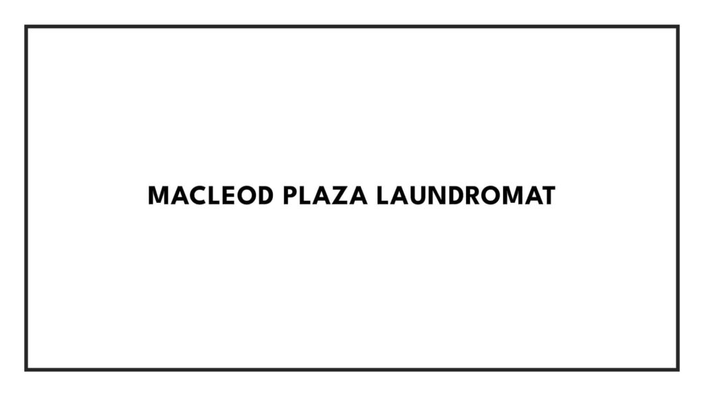 MacLeod Plaza Laundromat's Banner