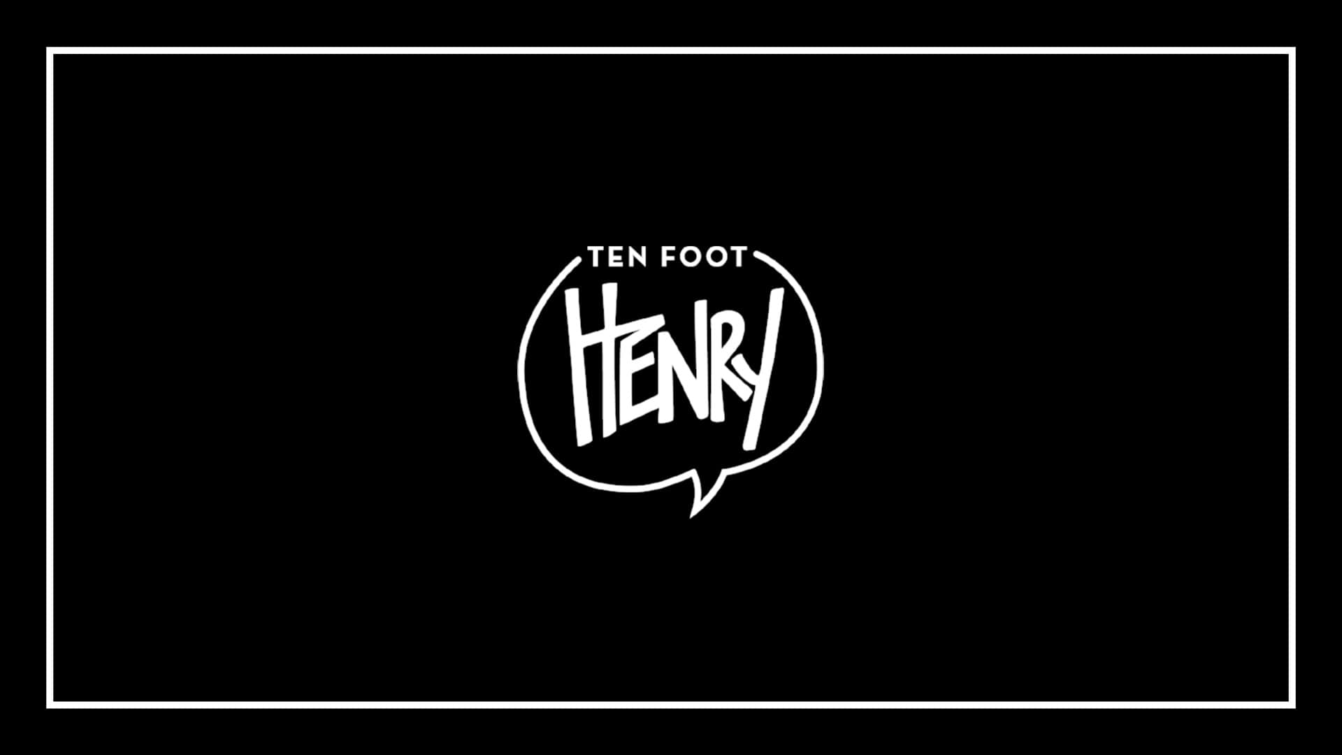 Ten Foot Henry's Banner