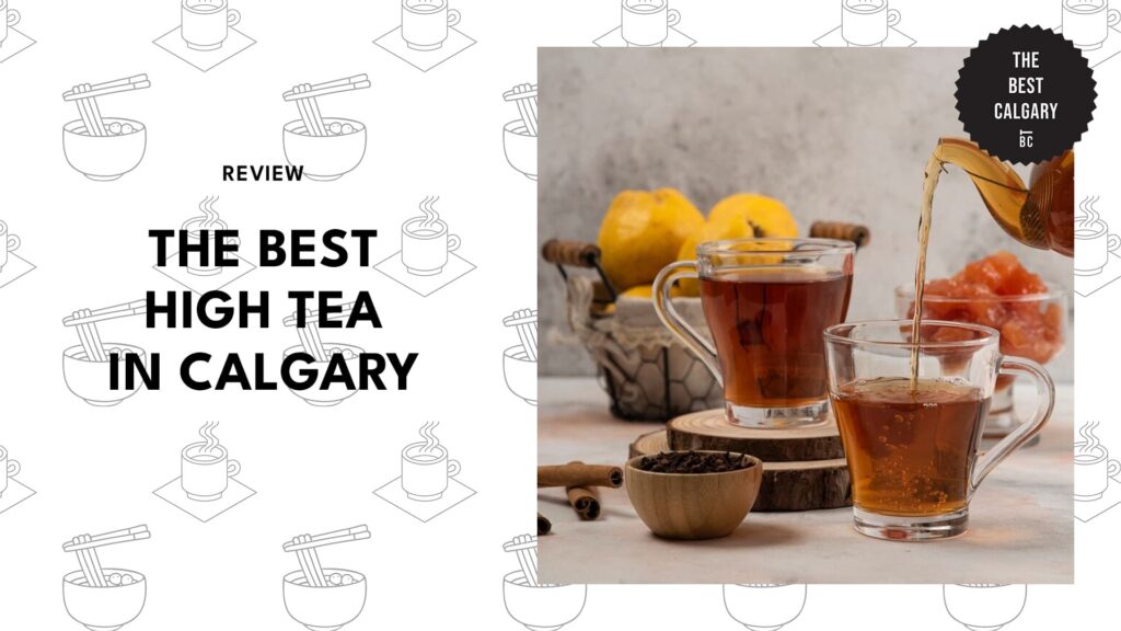 best-high-tea-calgary