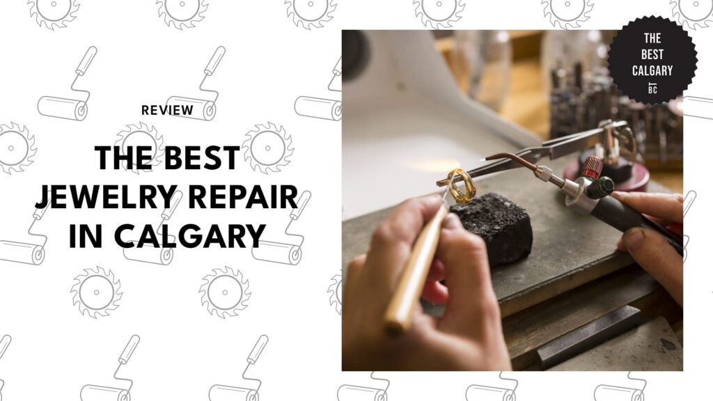 best-jewelry-repair-calgary