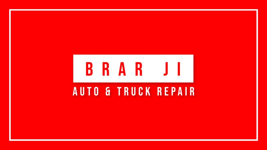BRAR JI Auto & Truck Repair's Banner