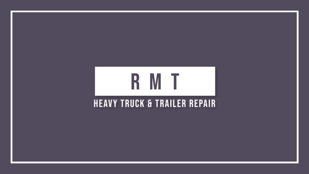 RMT Heavy Truck & Trailer Repair's Banner
