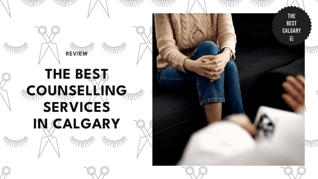 The 17 Best Counselling Services in Calgary