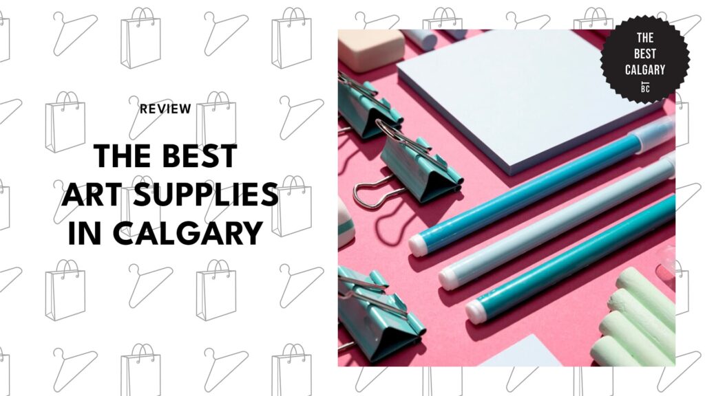 best-art-supplies-calgary