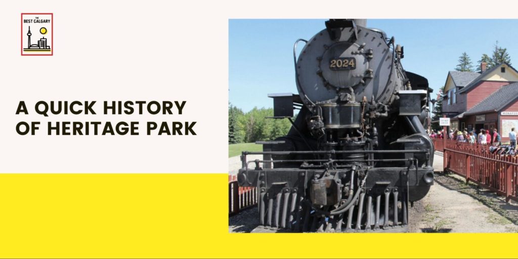 A Quick History of Heritage Park
