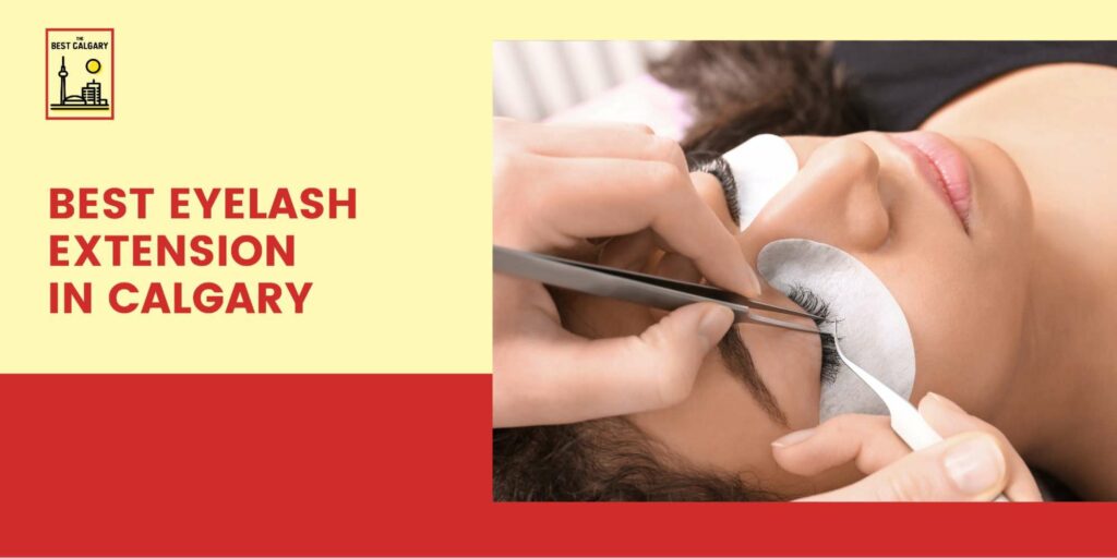 The 5 Best Places to Get Eyelash Extensions in Calgary