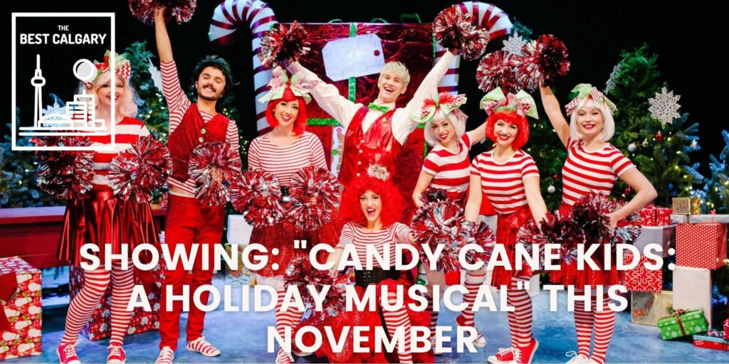 SHOWING “Candy Cane Kids A Holiday Musical” This November