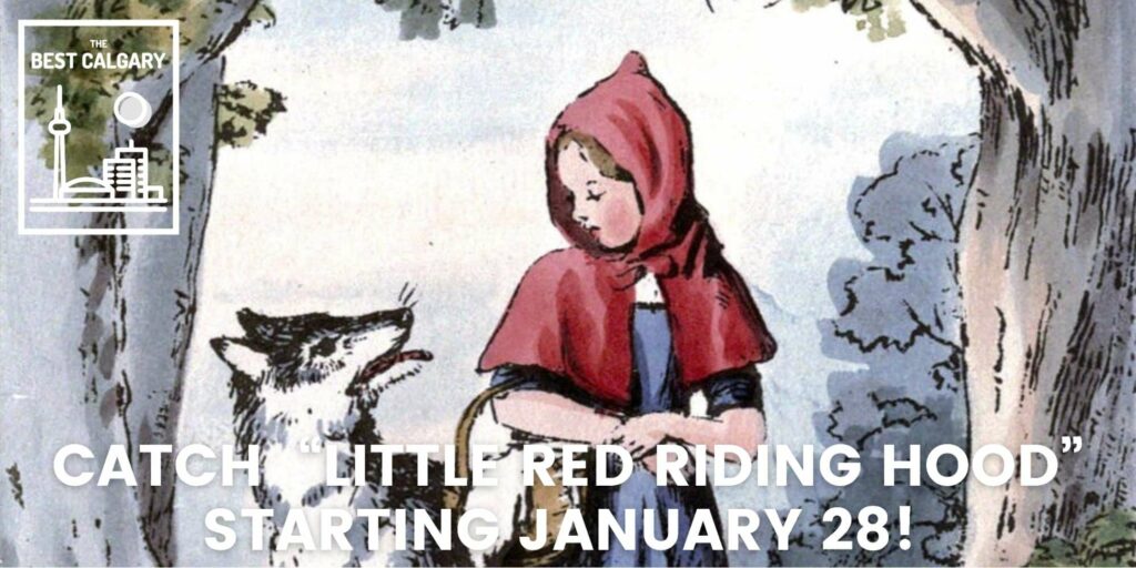 Catch Loose Moose Theatre’s “Little Red Riding Hood” Starting January 28!