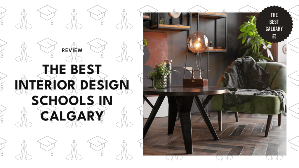 The 5 Best Interior Design Schools in Calgary