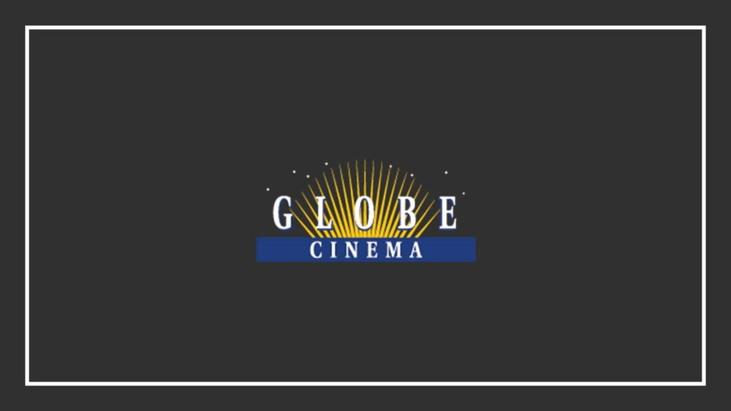 Globe Cinema's Banner