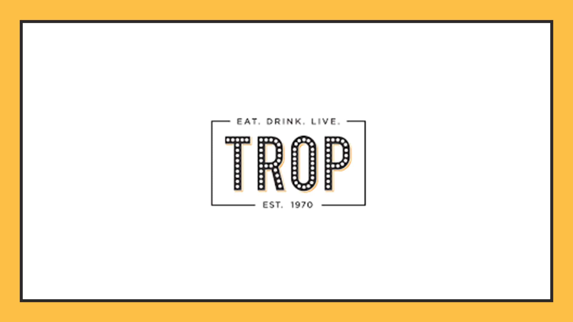 The Trop Bar & Grill's Banner