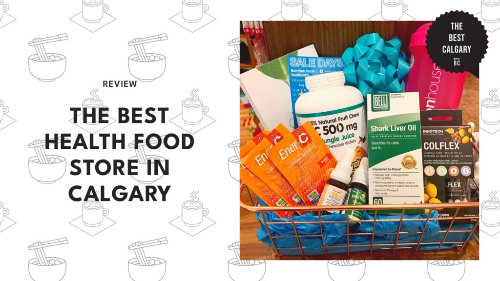The 10 Best Health Food Stores in Calgary