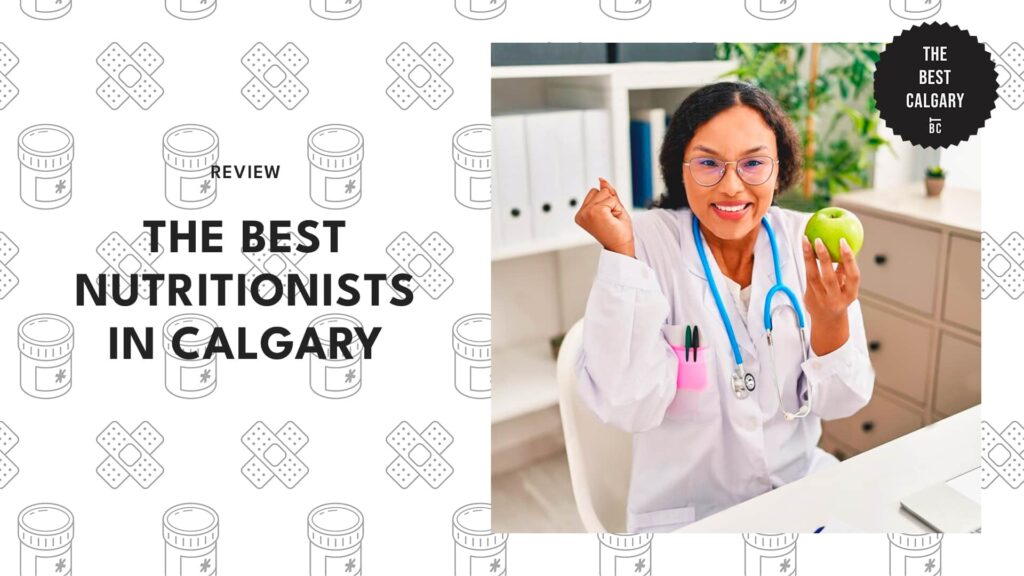 The 5 Best Nutritionists in Calgary