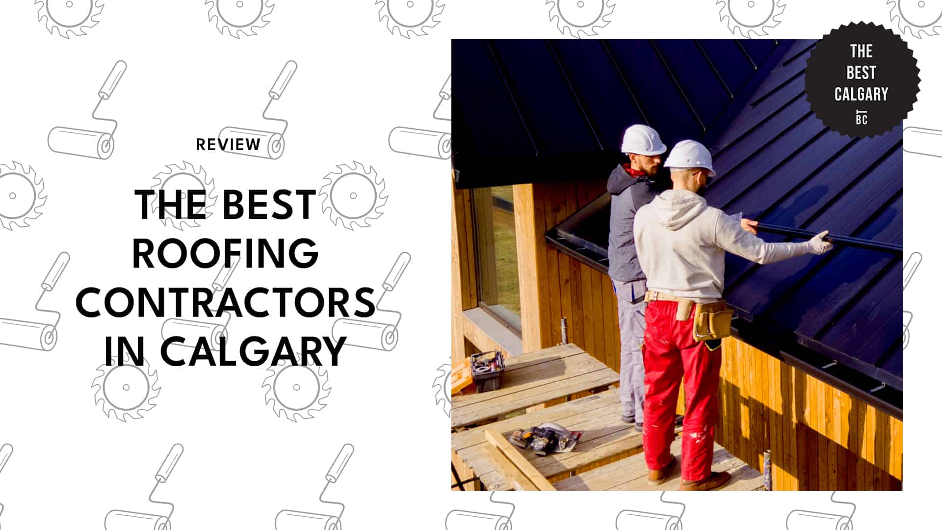 The Best Roofing Contractors in Calgary