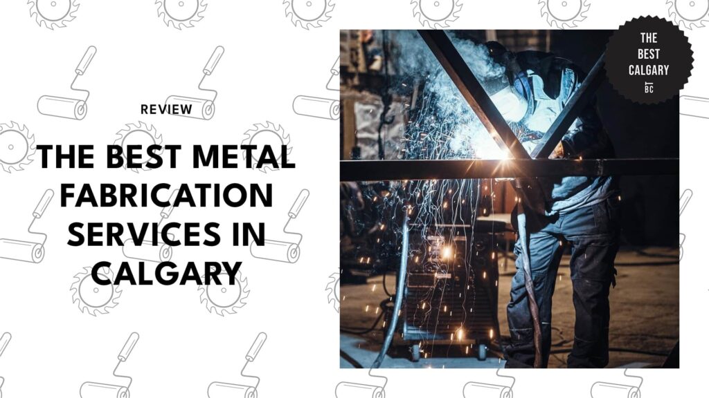 Best Metal Fabrication Services