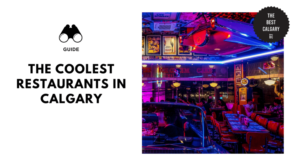 A Taste of Calgary Coolest Eateries in the City