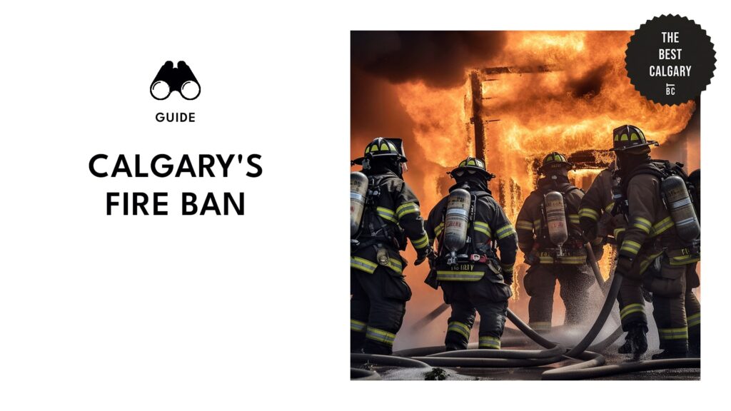 Calgary’s Latest Fire Ban Status