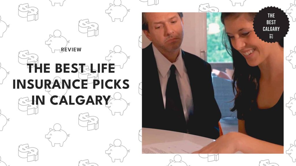 life-insurance-picks-in-calgary