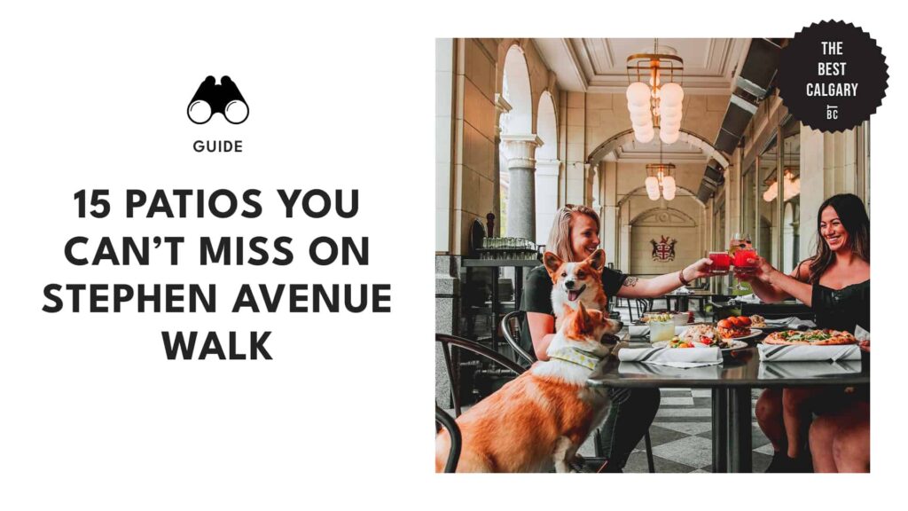 15 Patios You Can't Miss on Stephen Avenue Walk