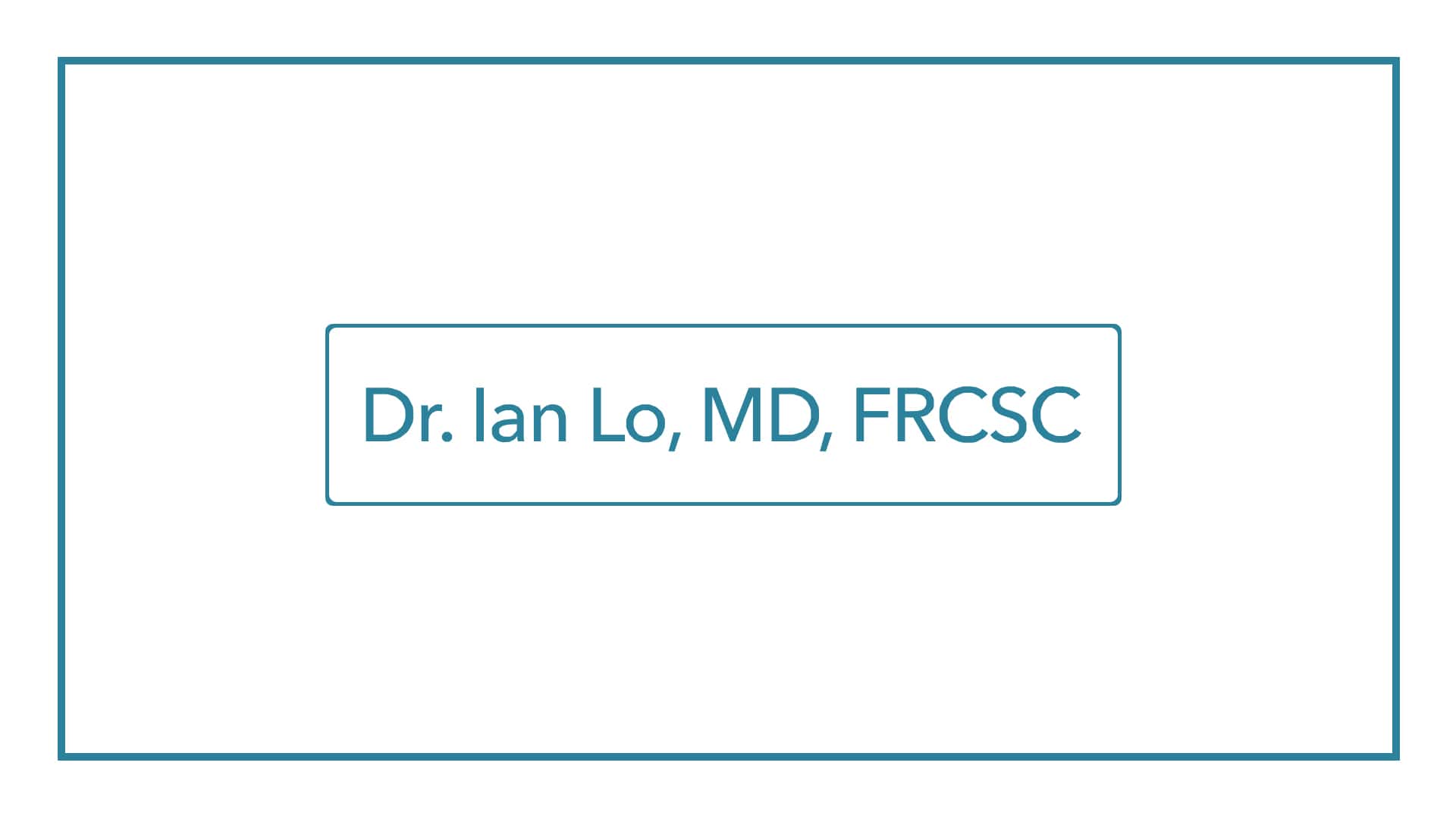 Dr. Ian K.Y. Lo – Access Orthopaedics