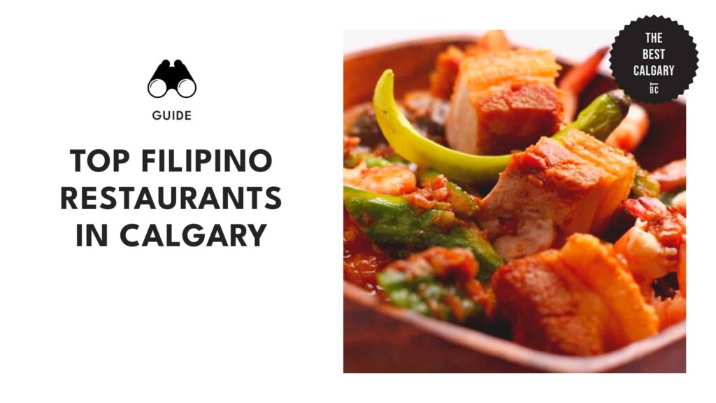 Must-Try Filipino Restaurants in Calgary