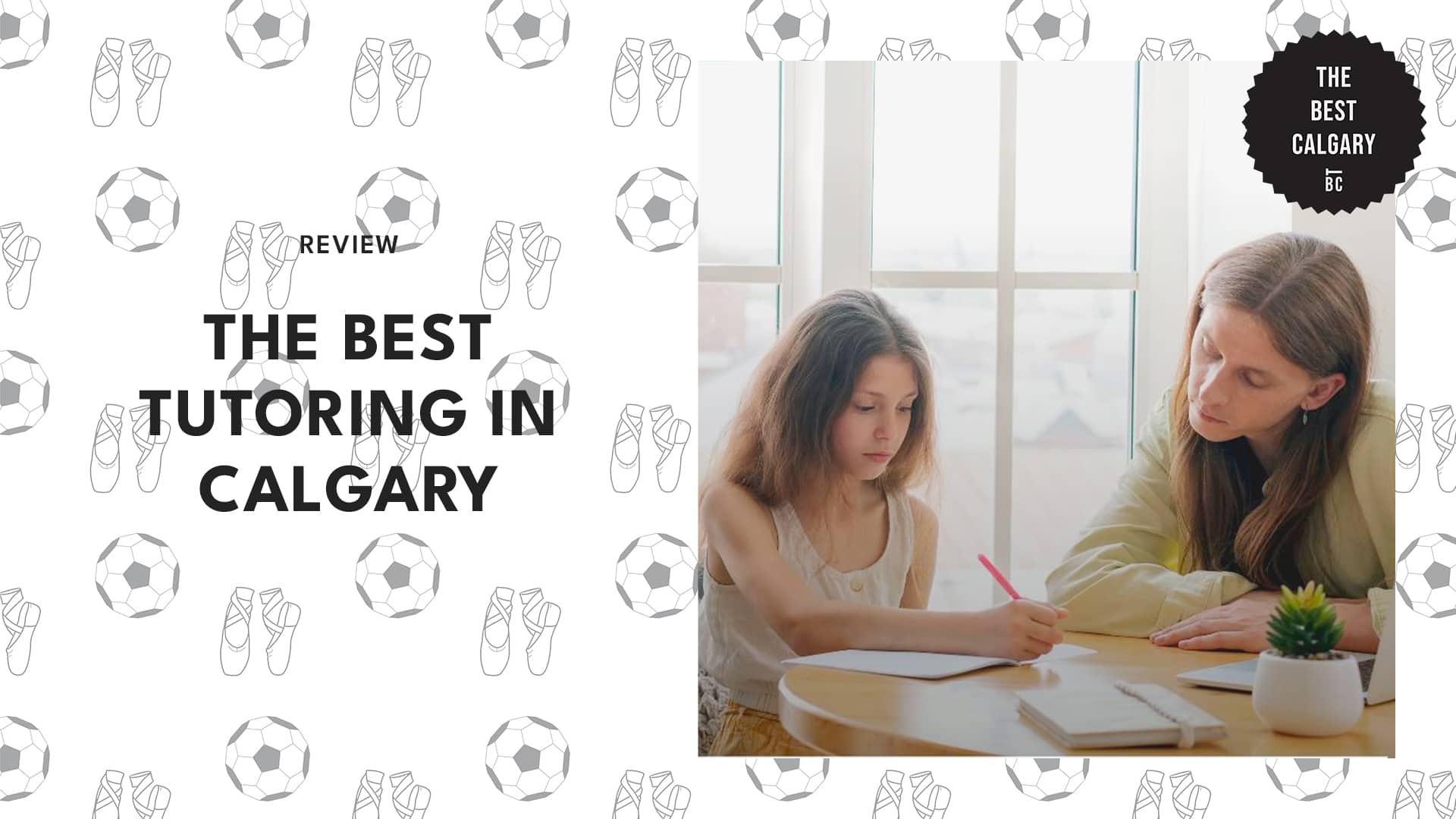 The 10 Best Tutoring Centres in Calgary