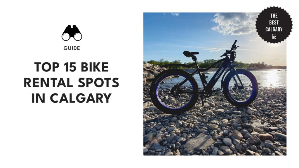 Top 15 Bike Rental Spots in Calgary