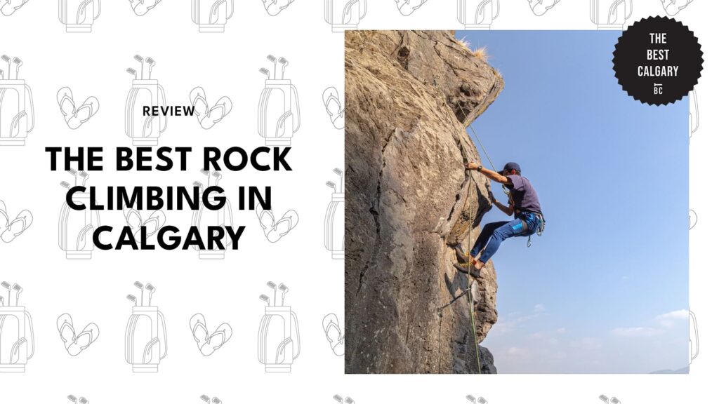 best-rock-climbing-calgary
