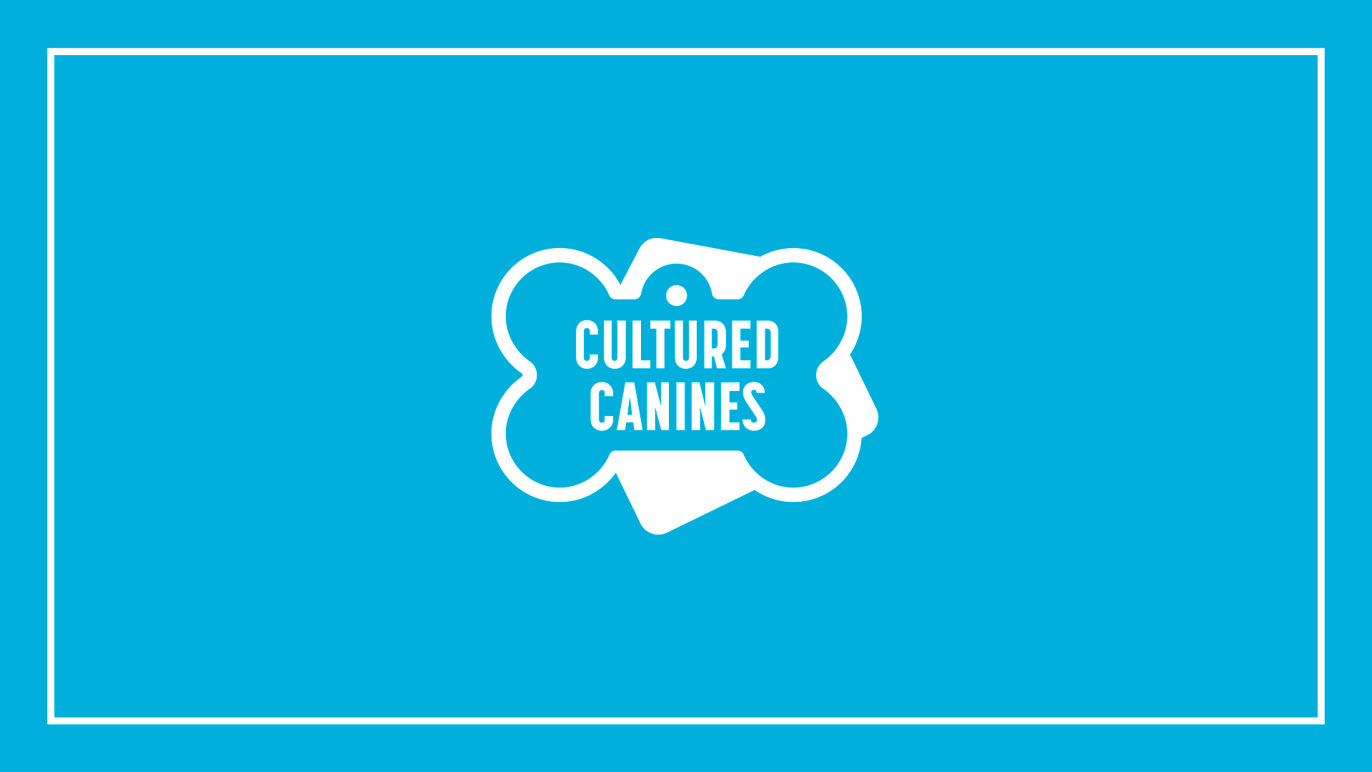 Cultured Canines