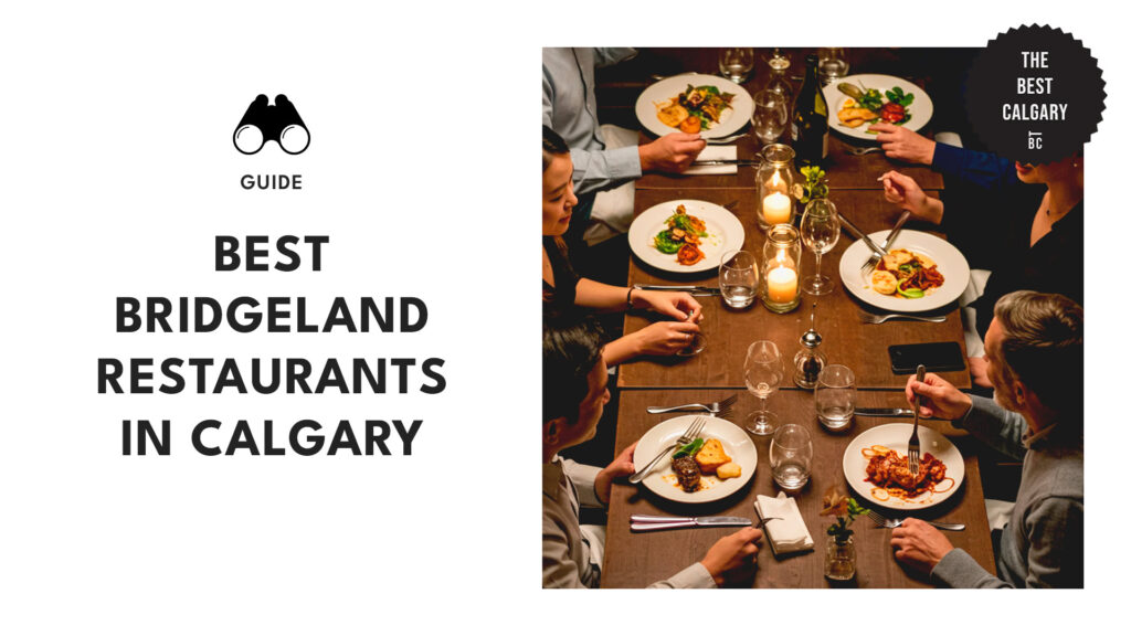 best-bridgeland-restaurants-calgary-banner