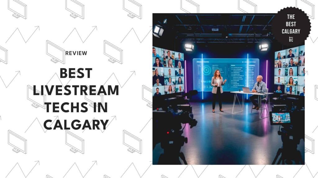 best-livestream-techs-calgary-banner