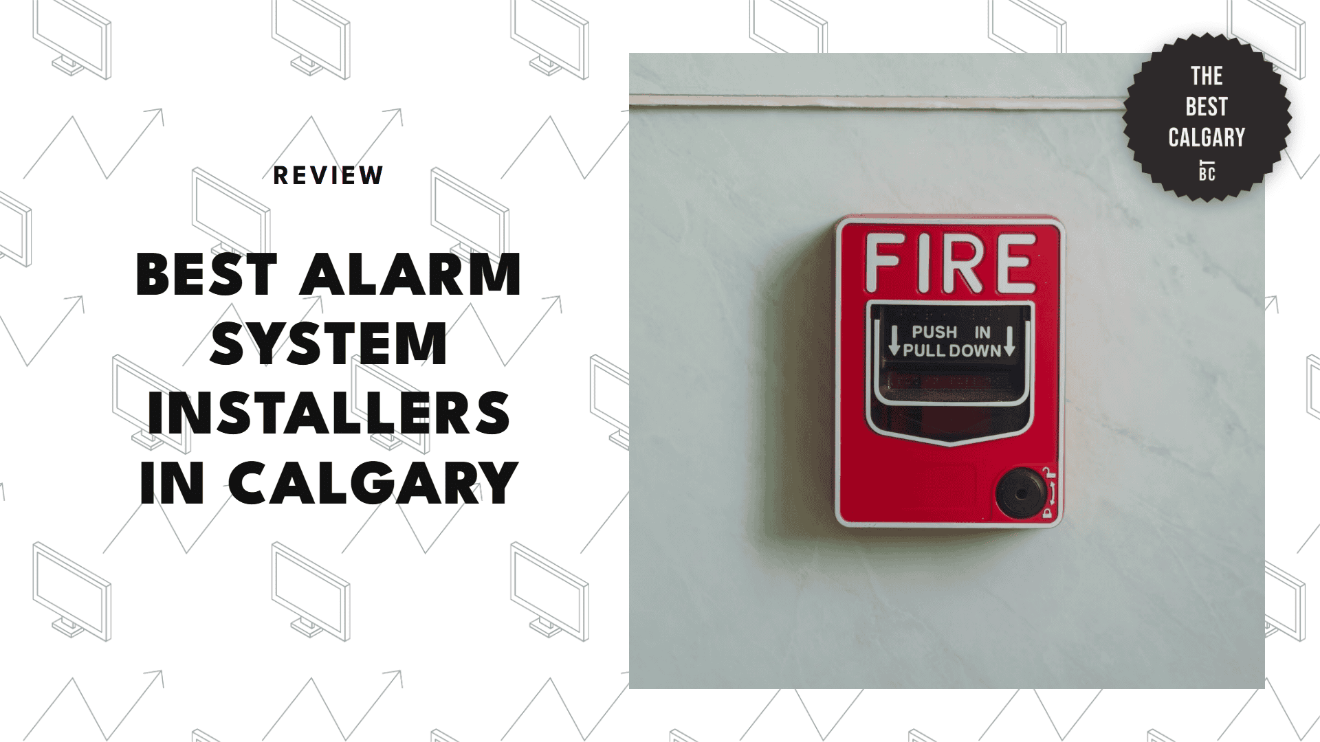 best-alarm-system-installers-calgary