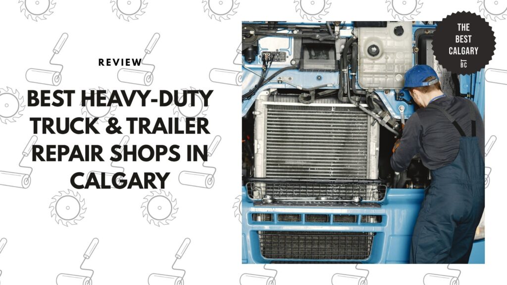 best-heavy-duty-truck-and-trailer-repair-calgary-banner